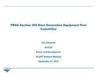 PRIIA Section 305 Next Generation Equipment Pool Committee