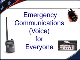 Emergency Communications (Voice) for Everyone