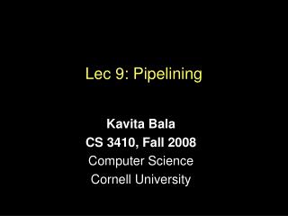 Lec 9: Pipelining