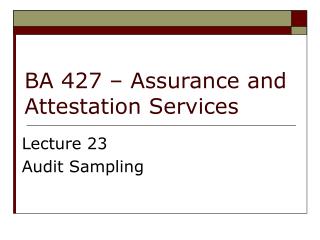 BA 427 – Assurance and Attestation Services