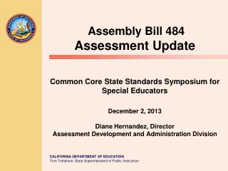 Assembly Bill 484 Assessment Update