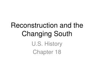Reconstruction and the Changing South