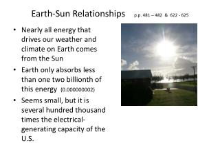 Earth-Sun Relationships p.p. 481 – 482 &amp; 622 - 625