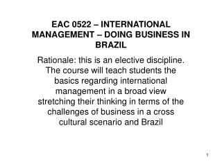 EAC 0522 – INTERNATIONAL MANAGEMENT – DOING BUSINESS IN BRAZIL