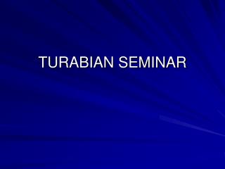 TURABIAN SEMINAR