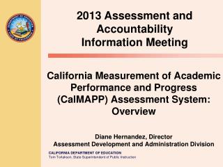 2013 Assessment and Accountability Information Meeting