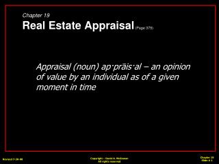 Chapter 19 Real Estate Appraisal (Page 379)