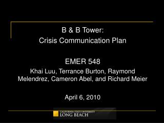 B &amp; B Tower: Crisis Communication Plan EMER 548