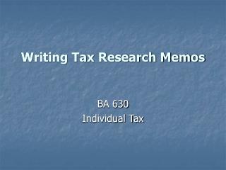 Writing Tax Research Memos