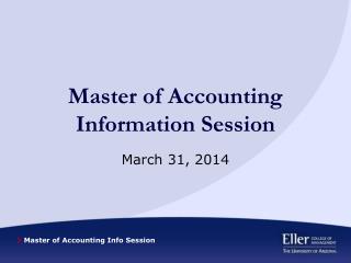 Master of Accounting Information Session