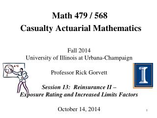 Math 479 / 568 Casualty Actuarial Mathematics