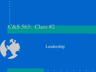 C&amp;S 563: Class #2