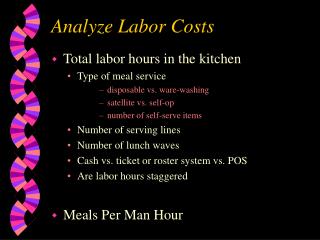 Analyze Labor Costs