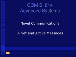 COM S 614 Advanced Systems