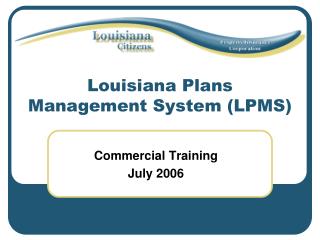 Louisiana Plans Management System (LPMS)