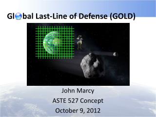 Gl bal Last-Line of Defense (GOLD)