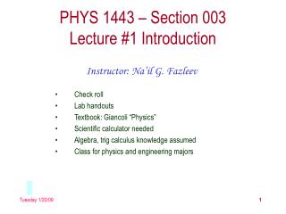PHYS 1443 – Section 003 Lecture #1 Introduction