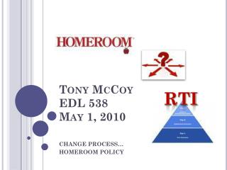 Tony McCoy EDL 538 May 1, 2010