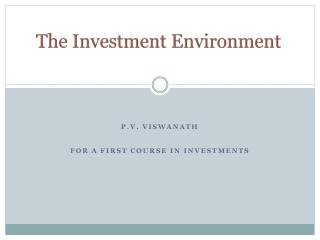 The Investment Environment