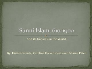Sunni Islam: 610-1900