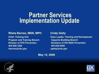 Partner Services Implementation Update