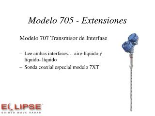 Modelo 705 - Extensiones