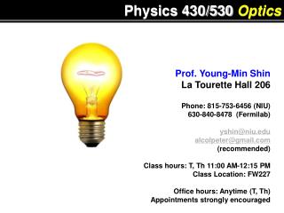Physics 430/530 Optics