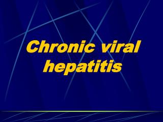 Chronic viral hepatitis