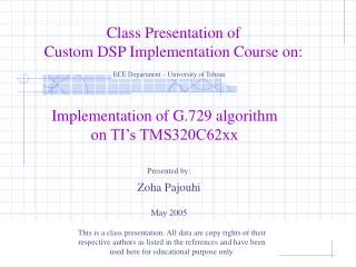 Implementation of G.729 algorithm on TI’s TMS320C62xx