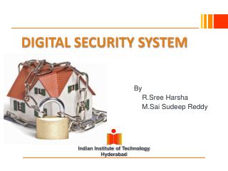 DIGITAL SECURITY SYSTEM