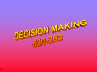 DECISION MAKING 620-262