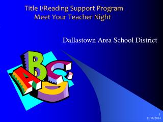Title I/Reading Support Program Meet Your Teacher Night