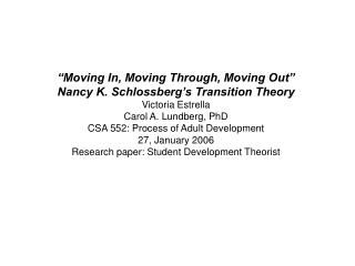 The background of Transition Theorist Nancy K. Schlossberg