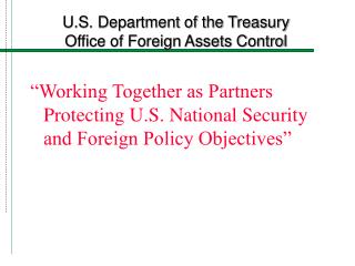 U.S. Department of the Treasury Office of Foreign Assets Control