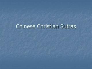 Chinese Christian Sutras