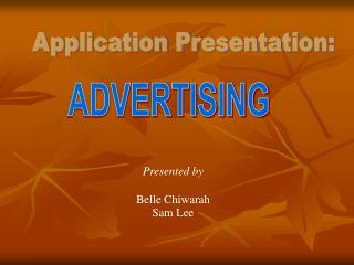 Application Presentation: