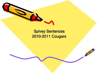 Spivey Sentences 2010-2011 Cougars