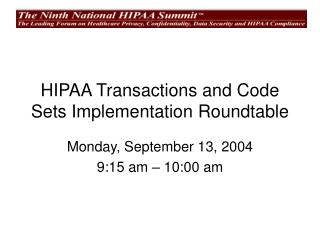 HIPAA Transactions and Code Sets Implementation Roundtable