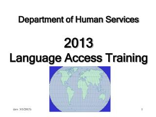 Department of Human Services 2013 Language Access Training