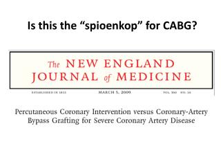 Is this the “ spioenkop ” for CABG?
