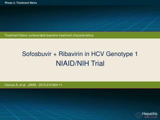 Sofosbuvir + Ribavirin in HCV Genotype 1 NIAID/NIH Trial
