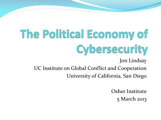 The Political Economy of Cybersecurity