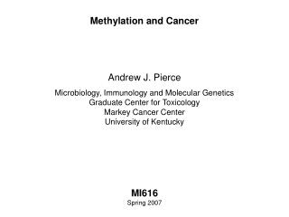Methylation and Cancer
