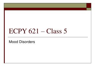 ECPY 621 – Class 5
