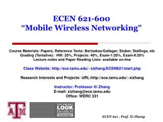 ECEN 621-600 “ Mobile Wireless Networking ”