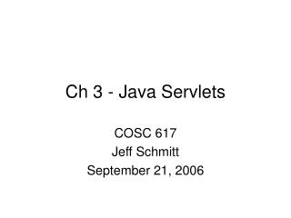 Ch 3 - Java Servlets