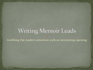 Writing Memoir Leads