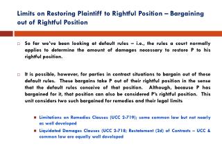 Limits on Restoring Plaintiff to Rightful Position – Bargaining out of Rightful Position