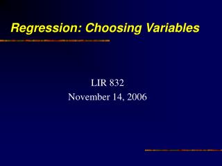 Regression: Choosing Variables