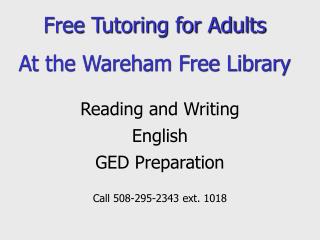 Free Tutoring for Adults At the Wareham Free Library